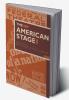 The American Stage