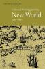 Colonial Writing and the New World 1583 1671