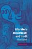Literature Modernism and Myth