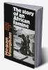 The Story of an African Famine