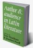 Author and Audience in Latin Literature