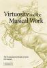 Virtuosity and the Musical Work