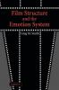 Film Structure and the Emotion System