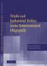 Trade and Industrial Policy Under International Oligopoly