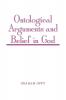 Ontological Arguments and Belief in God