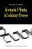 Information and Meaning in Evolutionary Processes