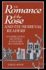 The Romance of the Rose and Its Medieval Readers