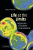 Life at the Limits