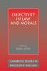 Objectivity in Law and Morals