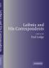 Leibniz and His Correspondents