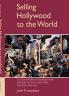Selling Hollywood to the World