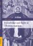 Knowledge and Faith in Thomas Aquinas