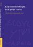 Early Christian Thought in Its Jewish Context