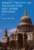 Wren's 'Tracts' on Architecture and Other Writings