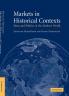 Markets in Historical Contexts