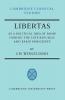 Libertas as a Political Idea at Rome During the Late Republic and Early Principate