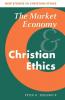 The Market Economy and Christian Ethics