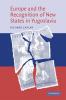 Europe and the Recognition of New States in Yugoslavia