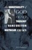 The Immutability of God in the Theology of Hans Urs Von Balthasar
