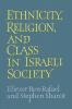 Ethnicity Religion and Class in Israeli Society