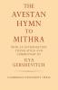 The Avestan Hymn to Mithra