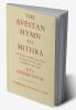 The Avestan Hymn to Mithra