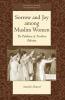 Sorrow and Joy Among Muslim Women