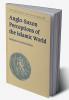 Anglo-Saxon Perceptions of the Islamic World