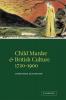 Child Murder and British Culture 1720 1900