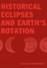Historical Eclipses and Earth's Rotation