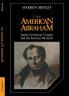 The American Abraham