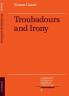 Troubadours and Irony