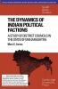 THE DYNAMICS OF INDIAN POLITICAL FACTIONS (SOUTH ASIA EDITION)