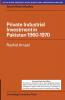 PRIVATE INDUSTRIAL INVESTMENT IN PAKISTAN 1960-1970 (SOUTH ASIA EDITION)