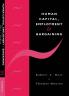 Human Capital Employment and Bargaining
