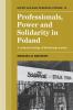 Professionals Power and Solidarity in Poland