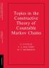 Topics in the Constructive Theory of Countable Markov Chains