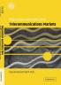 Regulation and Entry Into Telecommunications Markets