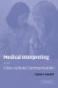 Medical Interpreting and Cross-Cultural Communication