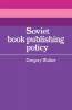 Soviet Book Publishing Policy