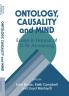 Ontology Causality and Mind