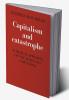 Capitalism and Catastrophe
