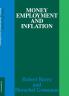 Money Employment and Inflation