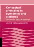 Conceptual Anomalies in Economics and Statistics