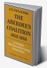 The Aberdeen Coalition 1852 1855