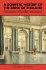 A Domestic History of the Bank of England 1930 1960