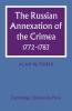 The Russian Annexation of the Crimea 1772 1783