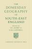 The Domesday Geography of South-East England