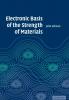 Electronic Basis of the Strength of Materials