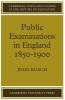 Public Examinations in England 1850 1900